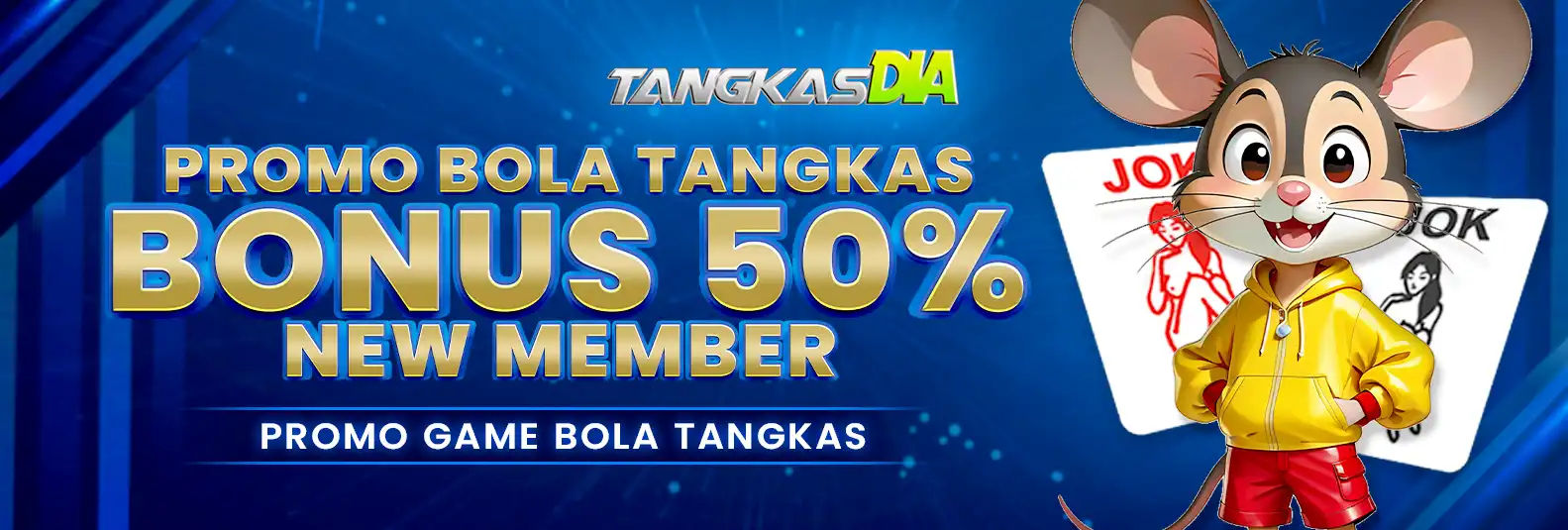 BONUS NEW MEMBER 50% BOLA TANGKAS